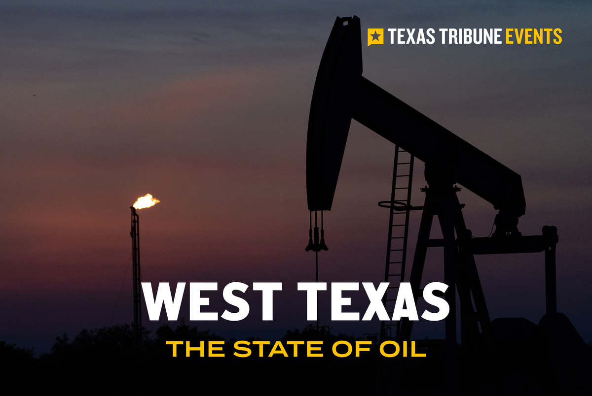 Join us for a May 8 conversation on West Texas and the oil and gas industry