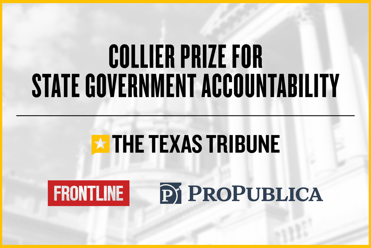 T-Squared: Texas Tribune and partners share Collier Prize for State Government Accountability
