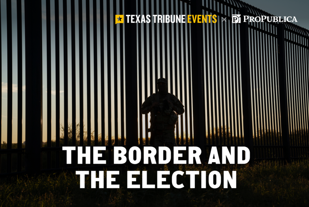 Join us for a May 29 conversation on the border and the election Join us for a May 29 conversation on the border and the election
