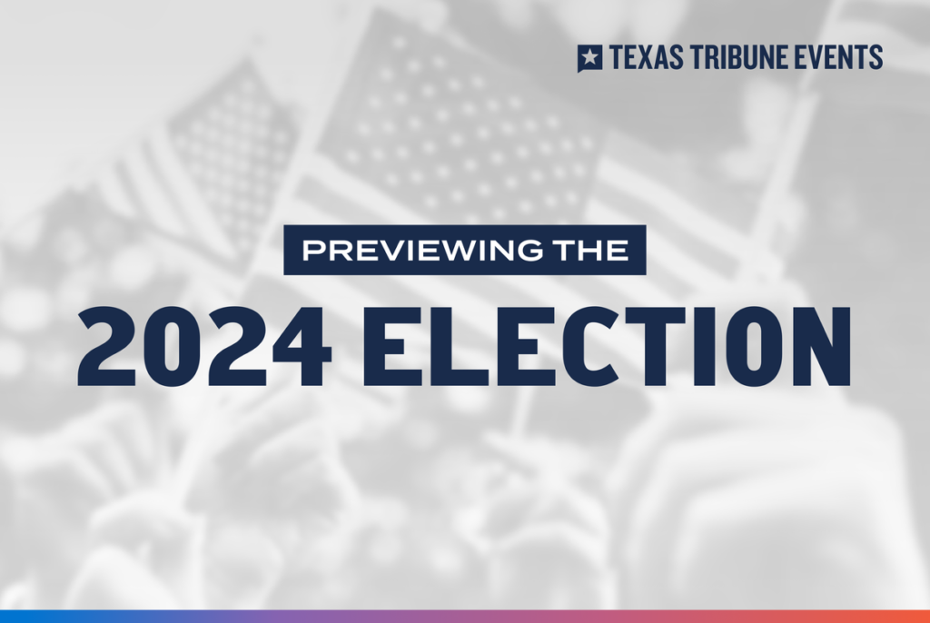 Join us Oct. 29 in Auston or online for a preview of the 2024 Election Join us Oct. 29 in Auston or online for a preview of the 2024 Election