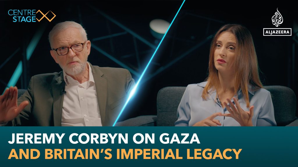 Jeremy Corbyn on Gaza and Britain’s Imperial Legacy Jeremy Corbyn on Gaza and Britain’s Imperial Legacy