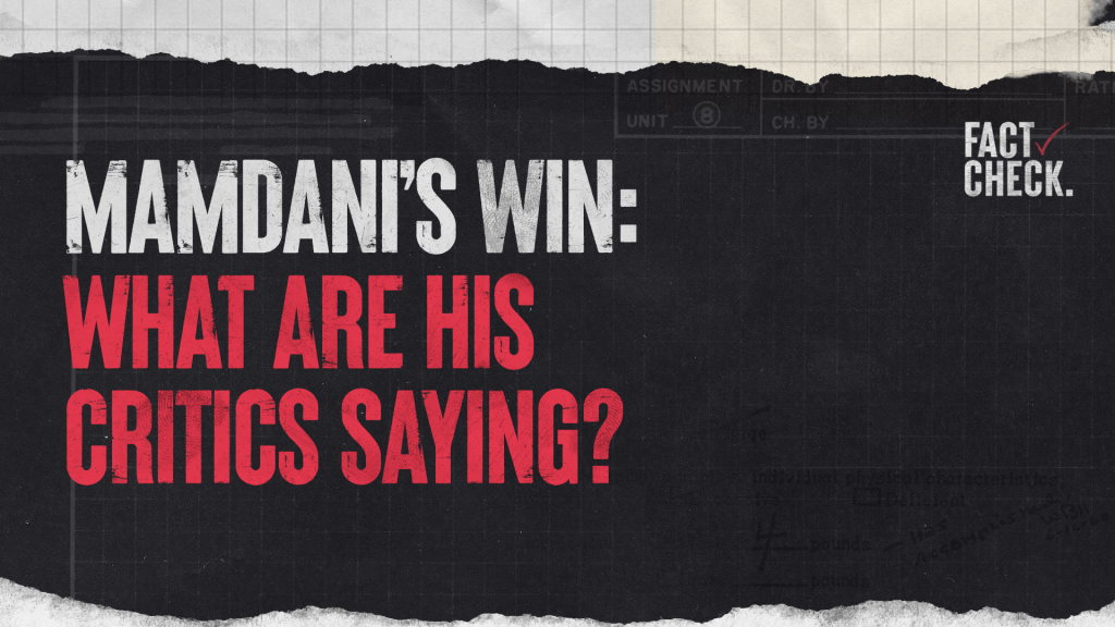MAMDANI’S WIN: WHAT ARE HIS CRITICS SAYING? MAMDANI’S WIN: WHAT ARE HIS CRITICS SAYING?