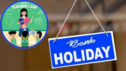 Bank Holiday on Teachers Day 2026: Are banks open or closed on September 5? Bank Holiday on Teachers Day 2026: Are banks open or closed on September 5?