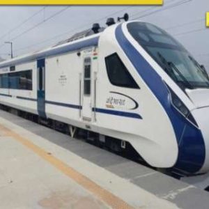 Tatanagar to Patna journey to get faster, Vande Bharat to cut time by…