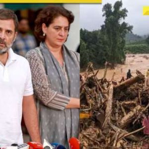 Kerala Landslides: Rahul Gandhi, Priyanka to visit calamity-hit Wayanad today as death toll reaches 167
