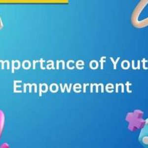 Importance of Youth Empowerment In Building a Stronger India