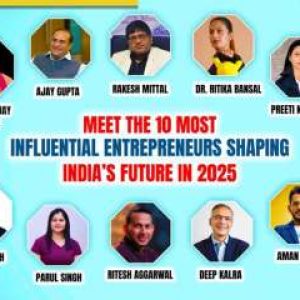 Meet 10 most influential entrepreneurs shaping India’s future in 2025