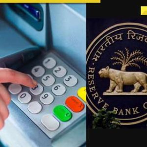 Banking alert: Your ATM withdrawals will soon cost more! RBI allows banks to raise ATM withdrawal fees by THIS amount from…