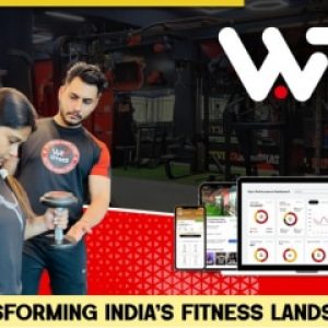 WTF: Transforming India’s fitness landscape through tech, empowerment, and community