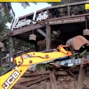 Days after Goa nightclub fire, another property owned by Luthra brothers demolished, here’s why
