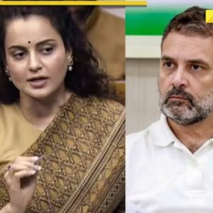 Kangana Ranaut’s big, shocking statement on Rahul Gandhi, BJP MP says, women feel uncomfortable with him