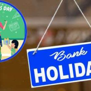 Bank Holiday on Teachers Day 2026: Are banks open or closed on September 5?