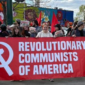 Communist and socialist groups call for ‘revolution’ and seizure of property at Minneapolis May Day rally